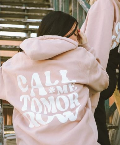 call me tomorrow hoodie