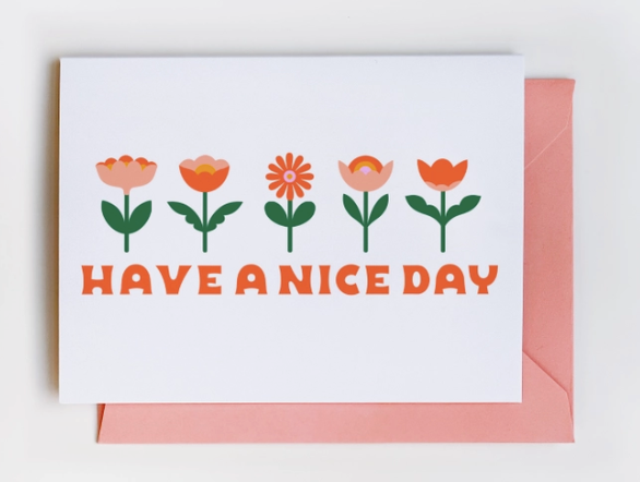 have a nice day greeting card