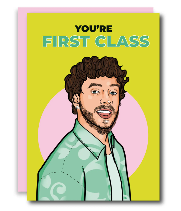 You're First Class Jack Harlow Greeting Card